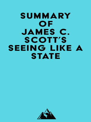 cover image of Summary of James C. Scott's Seeing Like a State